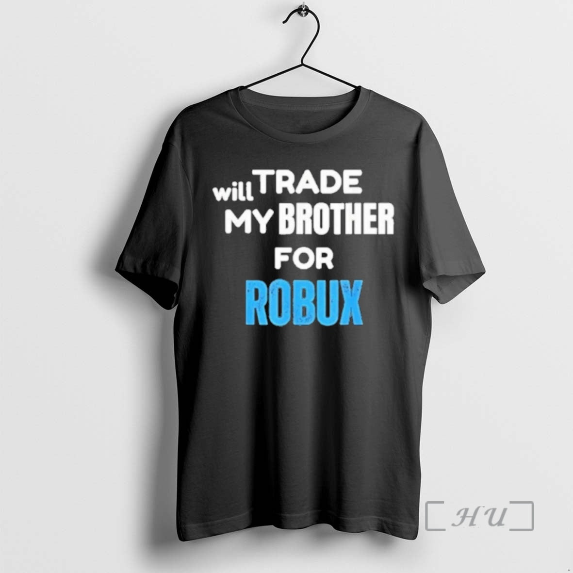 Officials Will Trade My Brother For Robux Gaming T-Shirts, Hoodie, Sweatshirt | InkRitualCo.com