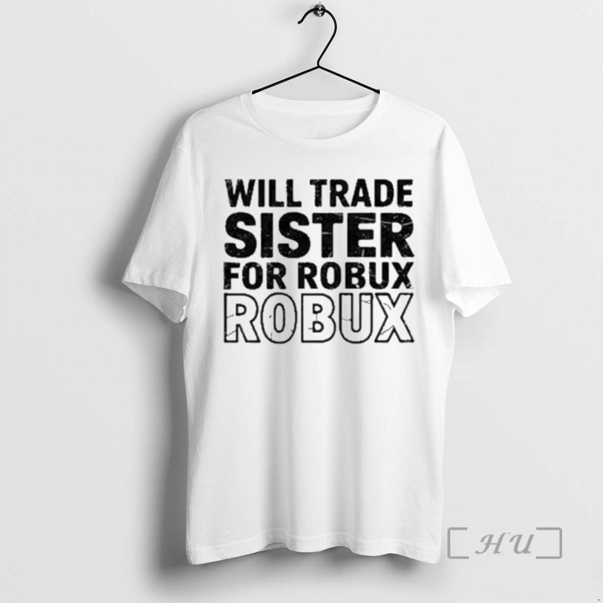 Officials Will Trade Sister For Robux Robux T-Shirts, Hoodie, Sweatshirt | InkRitualCo.com