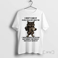 Officials Wolf I Dont Care If People Talk Shit About Me I Was Raised To T-Shirts, Hoodie, Sweatshirt | InkRitualCo.com