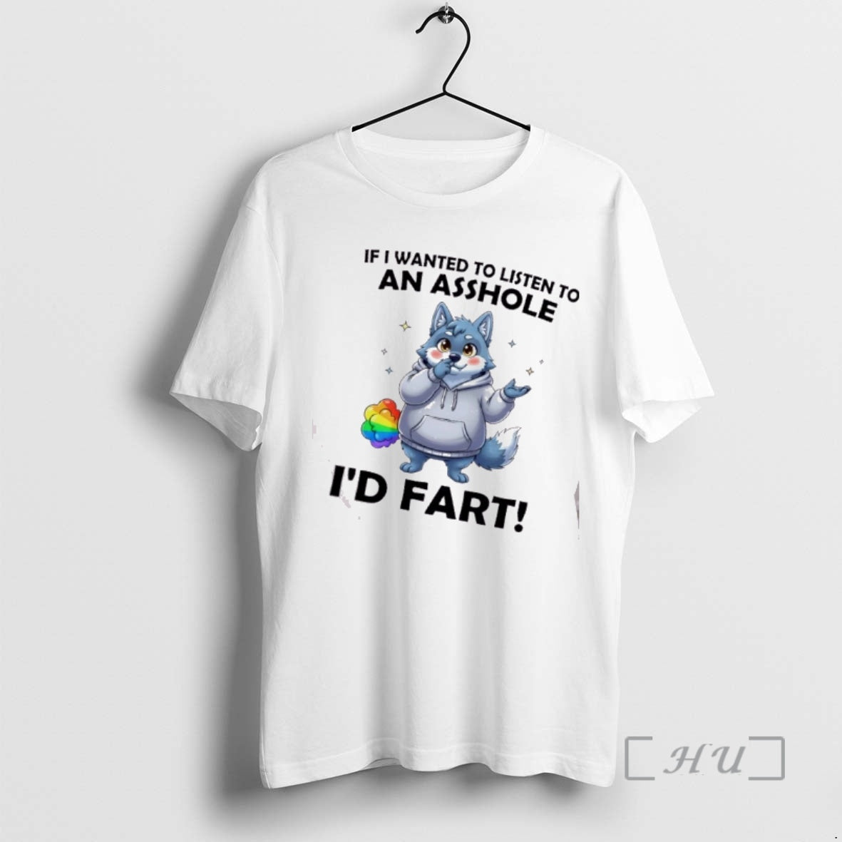 Officials Wolf If I Wanted To Listen To An Asshole Id Fart Premium T Shirts Hoodie, Sweatshirt | InkRitualCo.com