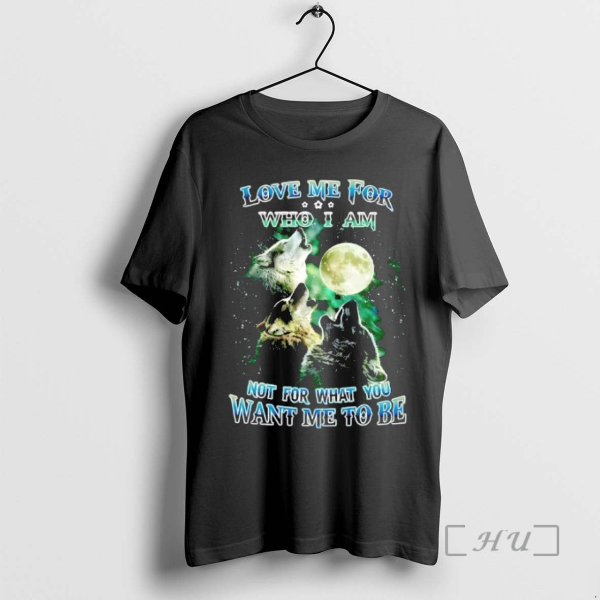 Officials Wolfs Love Me For Who I Am Not For What You Want Me To T-Shirts, Hoodie, Sweatshirt | InkRitualCo.com