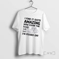 Officials Women I Find It Quite Amazing How Clean The House Gets When Im Pissed T-Shirts, Hoodie, Sweatshirt