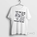 Officials Women I Get Paid To Be Nice At Work Not Sure Why My Friends T-Shirts, Hoodie, Sweatshirt | InkRitualCo.com