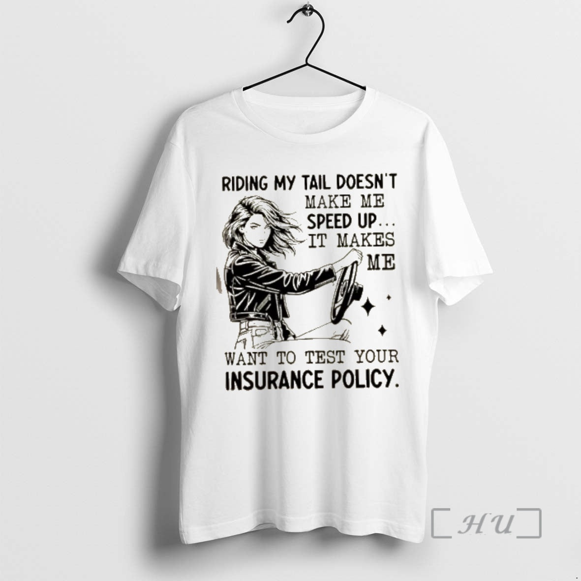 Officials Women Riding My Tail Doesnt Make Me Speed Up It Makes Me Want To T-Shirts, Hoodie, Sweatshirt | InkRitualCo.com