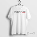 Officials You Can Go To Hell Im Going To Texas Davy Crockett Quote Premium T-Shirts, Hoodie, Sweatshirt | InkRitualCo.com