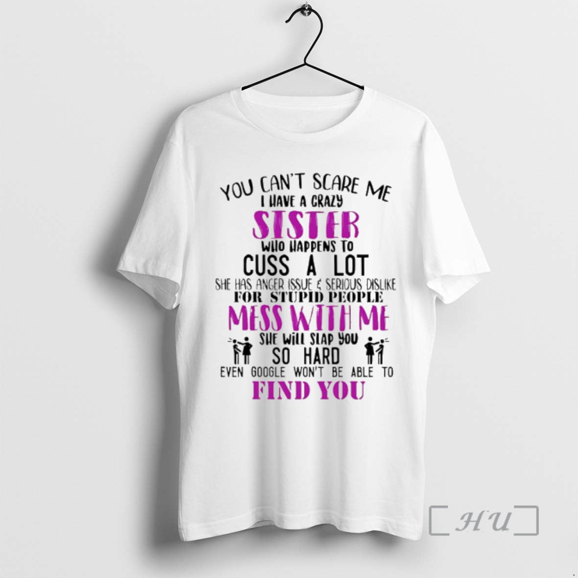 Officials You Cant Scare Me I Have A Crazy Sister Who Happens To Cuss T-Shirts, Hoodie, Sweatshirt | InkRitualCo.com