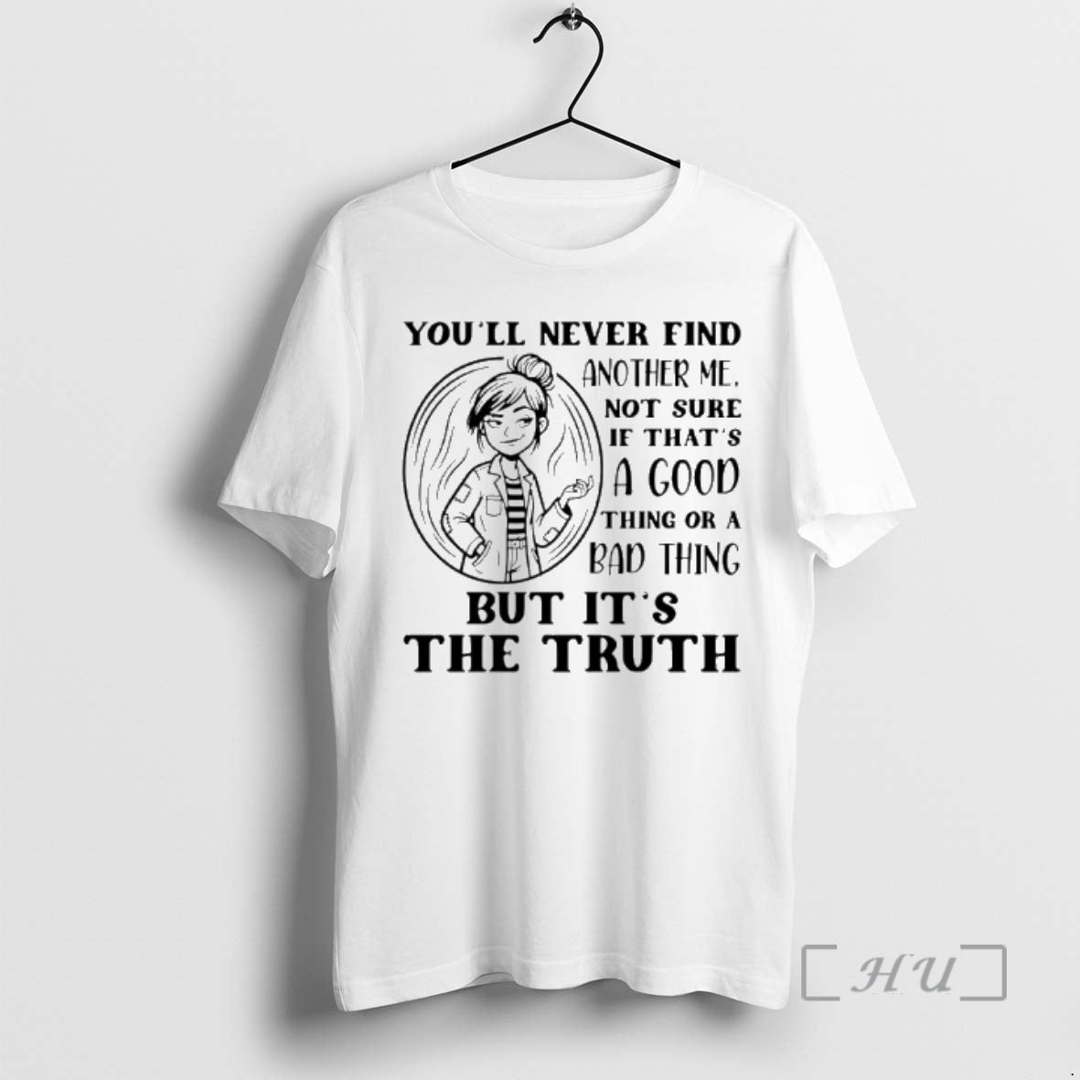 Officials Youll Never Find Another Me Not Sure If Thats A Good Thing Or T-Shirts, Hoodie, Sweatshirt | InkRitualCo.com