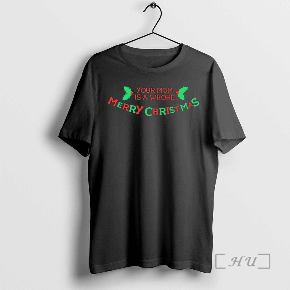 Officials Your Mom Is A Whore Merry Christmas T-Shirts, Hoodie, Sweatshirt | InkRitualCo.com