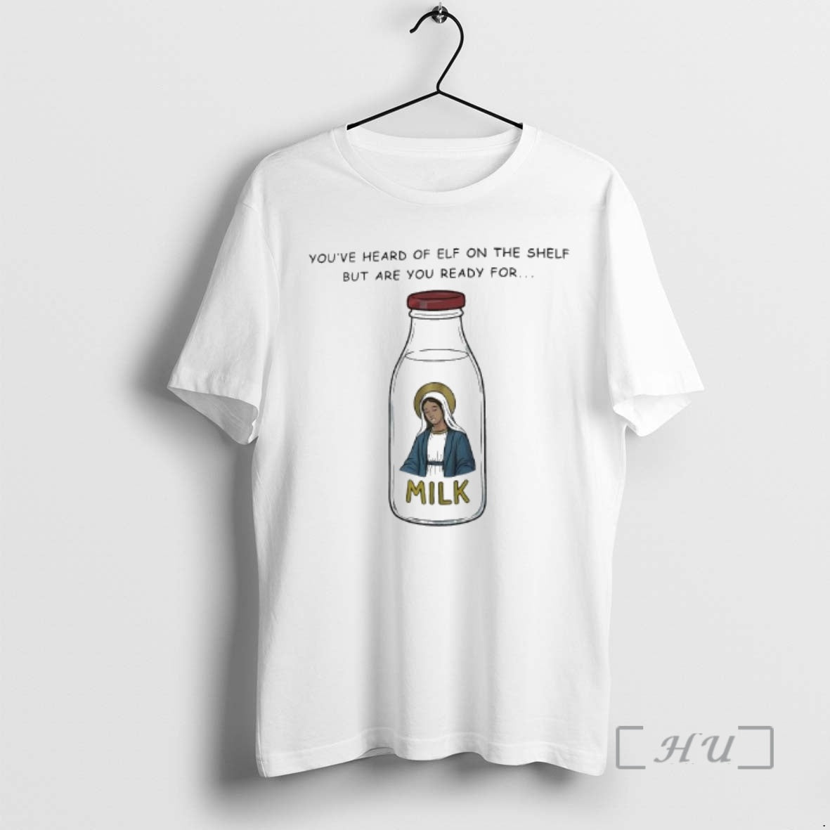 Officials Youve Heard Of Elf On The Shelf But Are You Ready For Graphic Milk T-Shirts, Hoodie, Sweatshirt | InkRitualCo.com