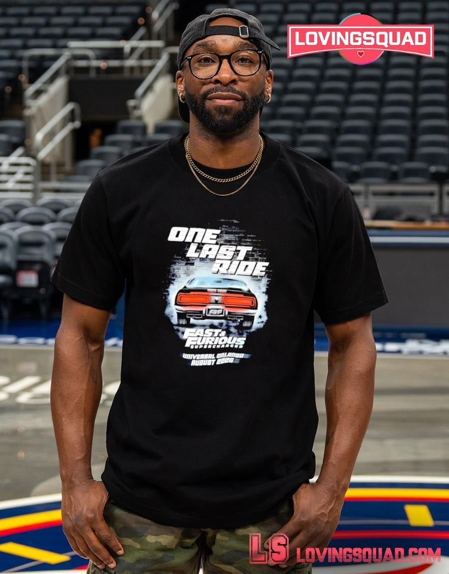 One Last Ride Fast Furious Supercharged 2026 T-shirt