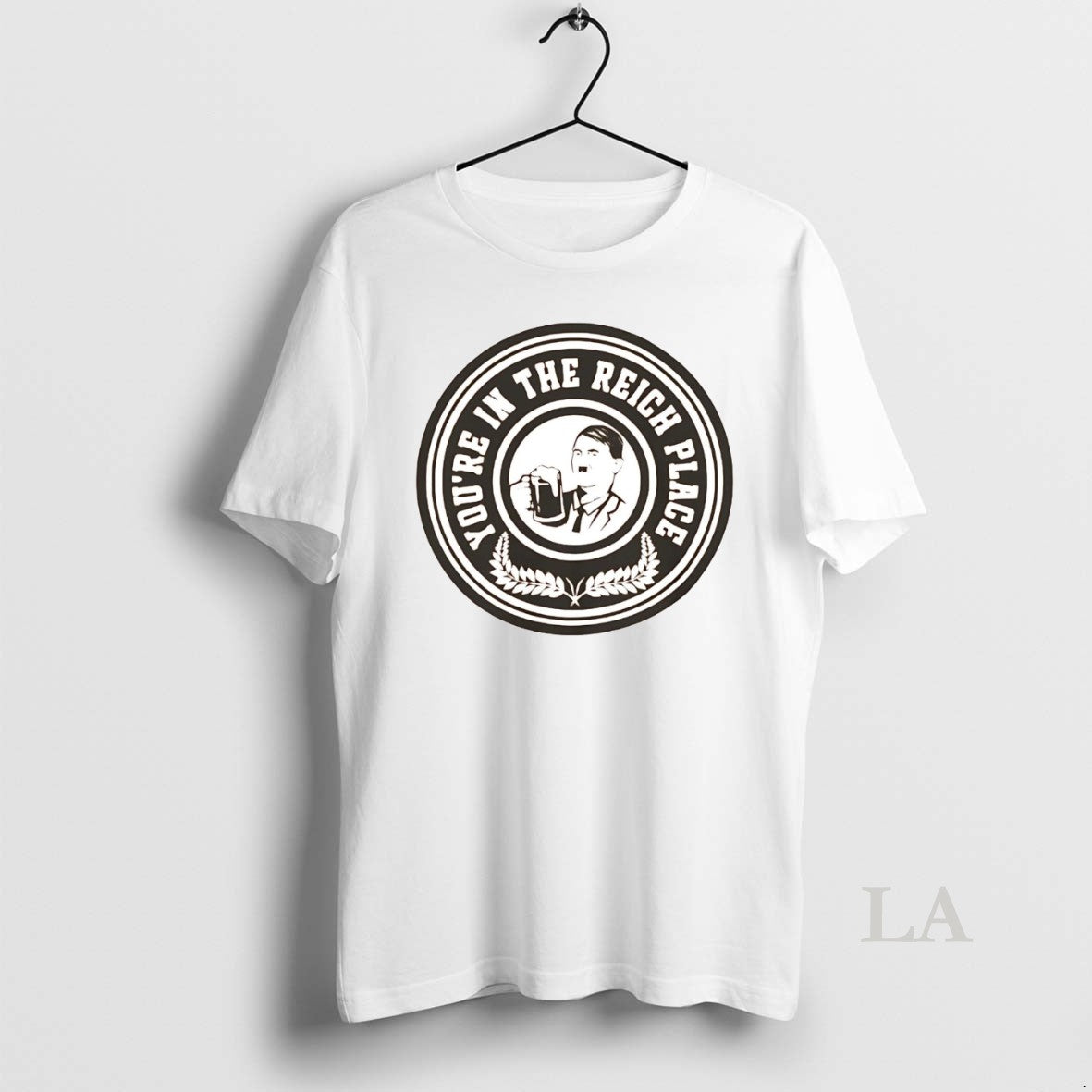 Original Adolf Hitler Youre In The Reich Place T-Shirts, Hoodie, Sweatshirt | InkRitualCo.com