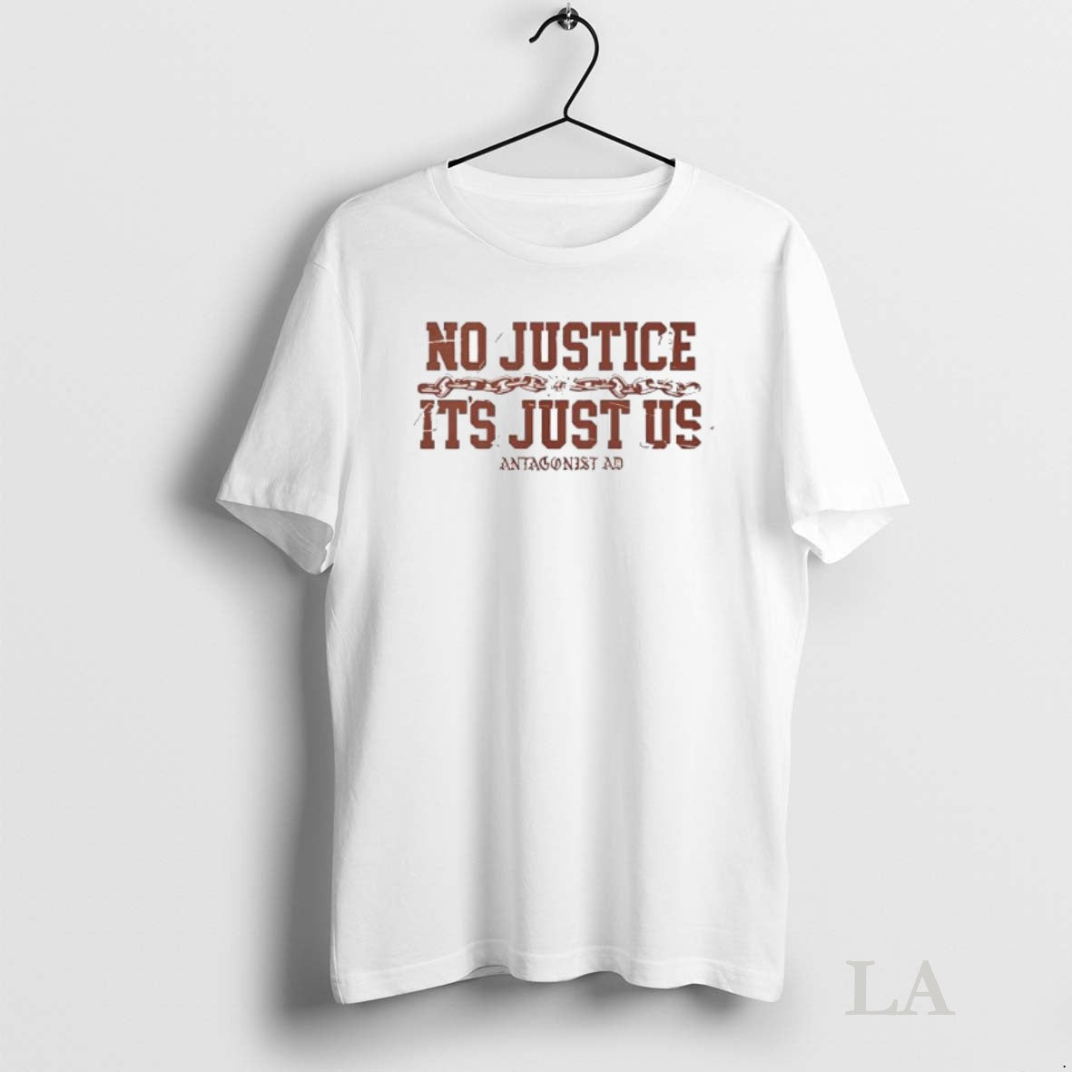 Original Antagonist Merch No Justice It Just Us T-Shirts, Hoodie, Sweatshirt | InkRitualCo.com