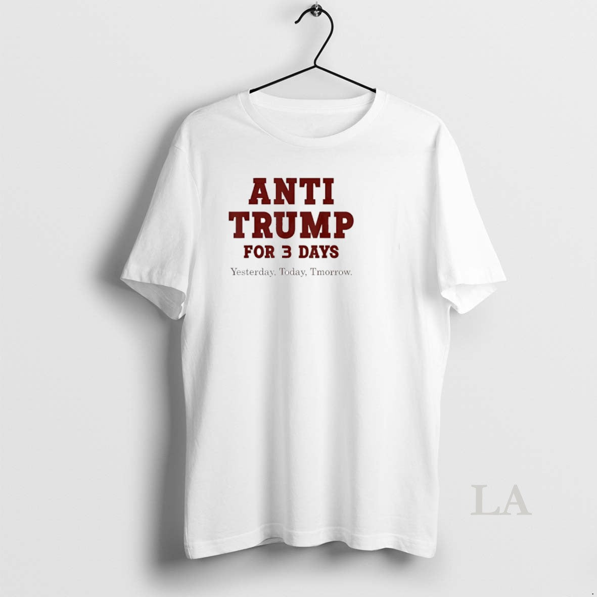 Original Anti Trump For Three Day Yesterday Today Tmorrow T-Shirts, Hoodie, Sweatshirt | InkRitualCo.com