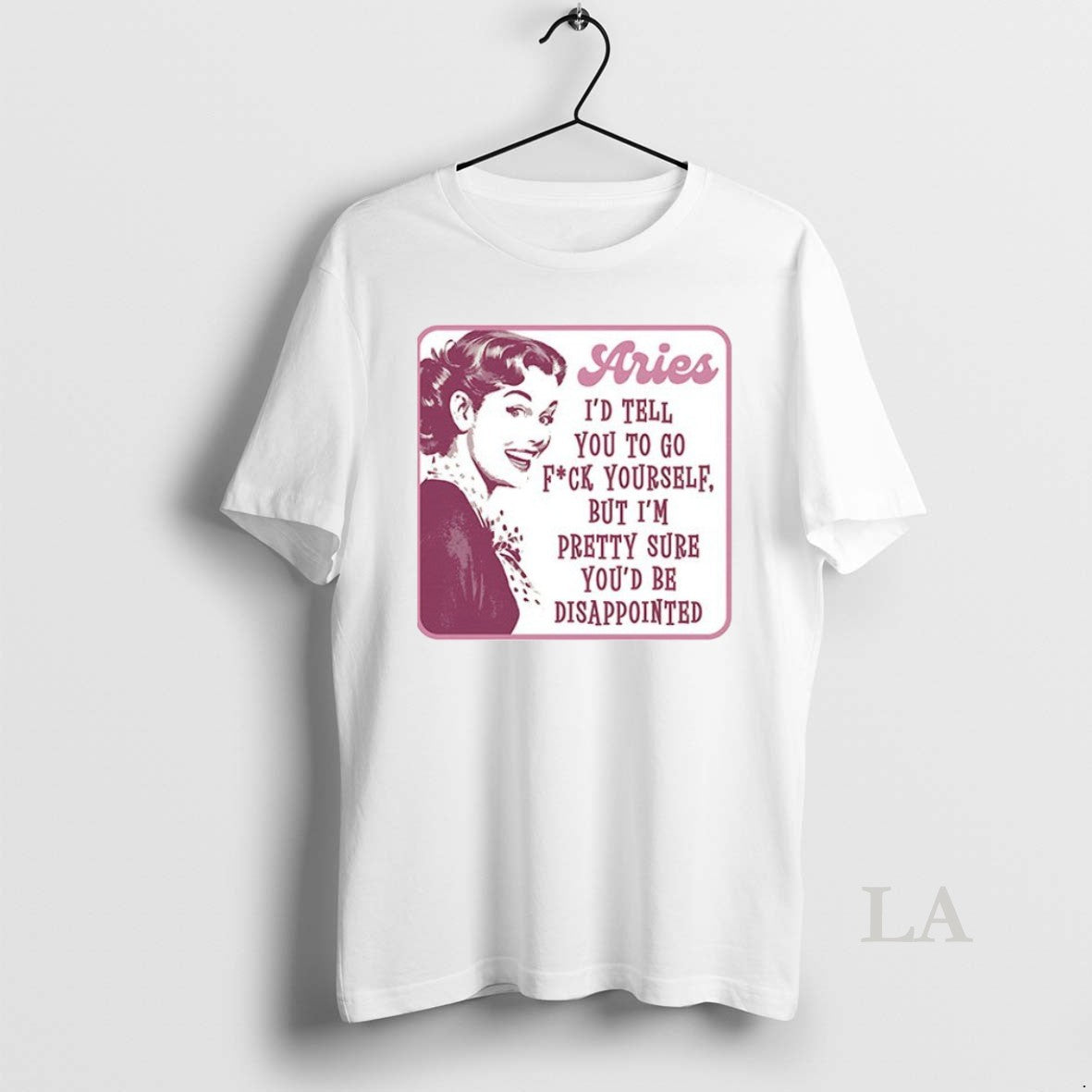 Original Aries Id Tell You To Go Fuck Yourself But Im Pretty Sure Ceramic Ceramic T-Shirts, Hoodie, Sweatshirt