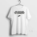 Original Ask You Legs For Forgiveness Not Permission T-Shirts, Hoodie, Sweatshirt | InkRitualCo.com