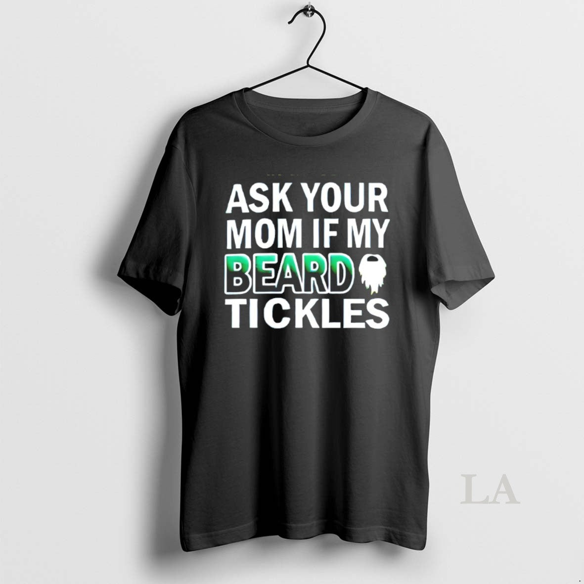 Original Ask Your Mom If My Beard Tickles T-Shirts, Hoodie, Sweatshirt | InkRitualCo.com