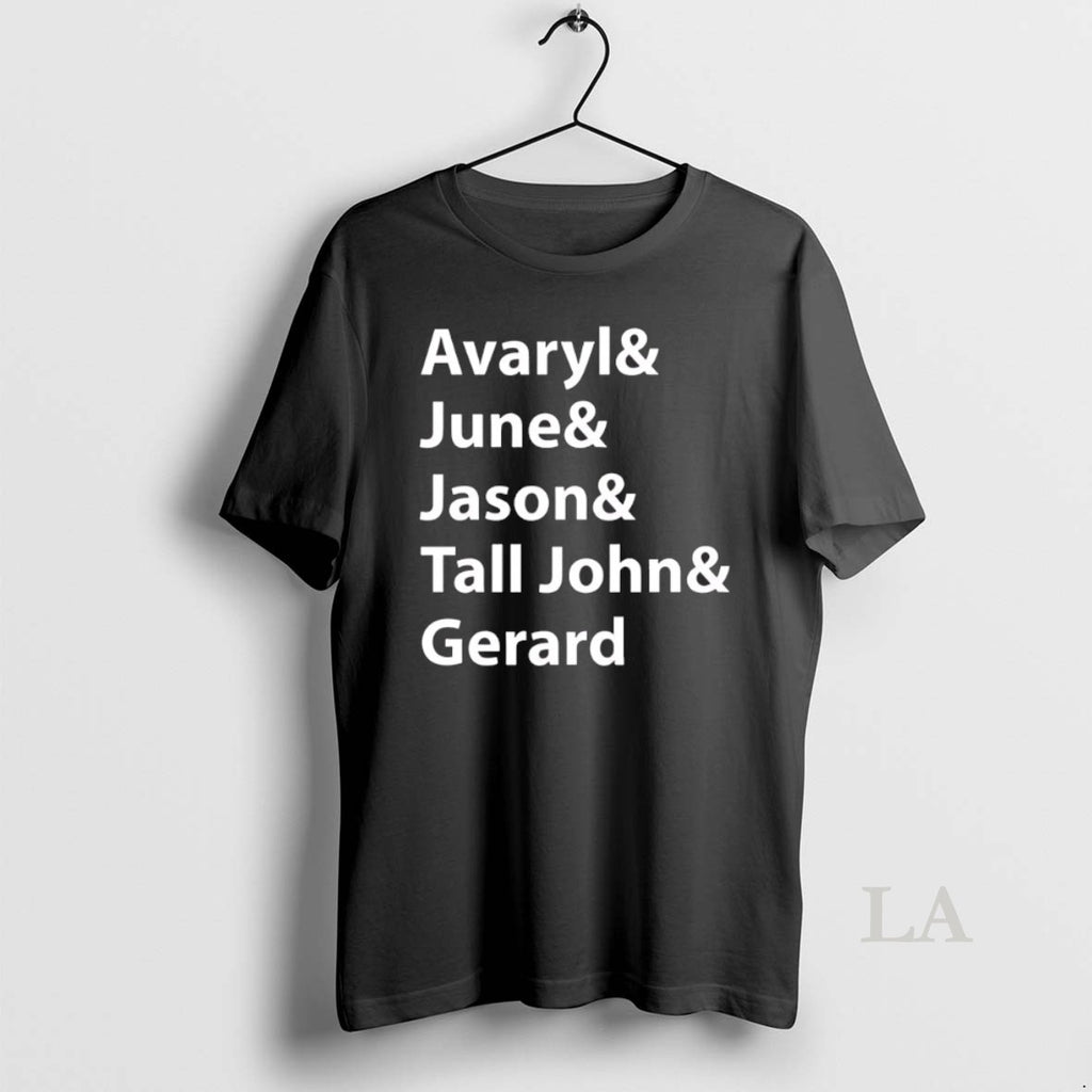 Original Avaryl And June And Jason And Tall John And Gerard T-Shirts, Hoodie, Sweatshirt | InkRitualCo.com