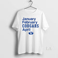 Original Byu Cougars January February Cougars April 2025 T-Shirts, Hoodie, Sweatshirt | InkRitualCo.com