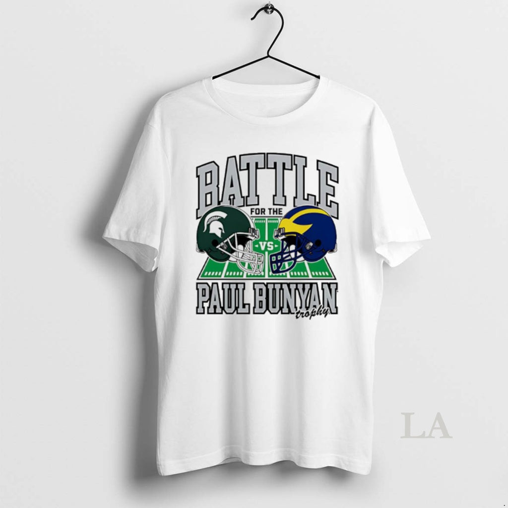 Original Battle For The Paul Bunyan Trophy Michigan Wolverines Vs Michigan State Spartans 2025 T-Shirts, Hoodie, Sweatshirt