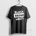 Original Black Brown Unity T-Shirts, Hoodie, Sweatshirt | InkRitualCo.com