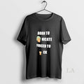 Original Born To Nicate Forced To Ck T-Shirts, Hoodie, Sweatshirt | InkRitualCo.com