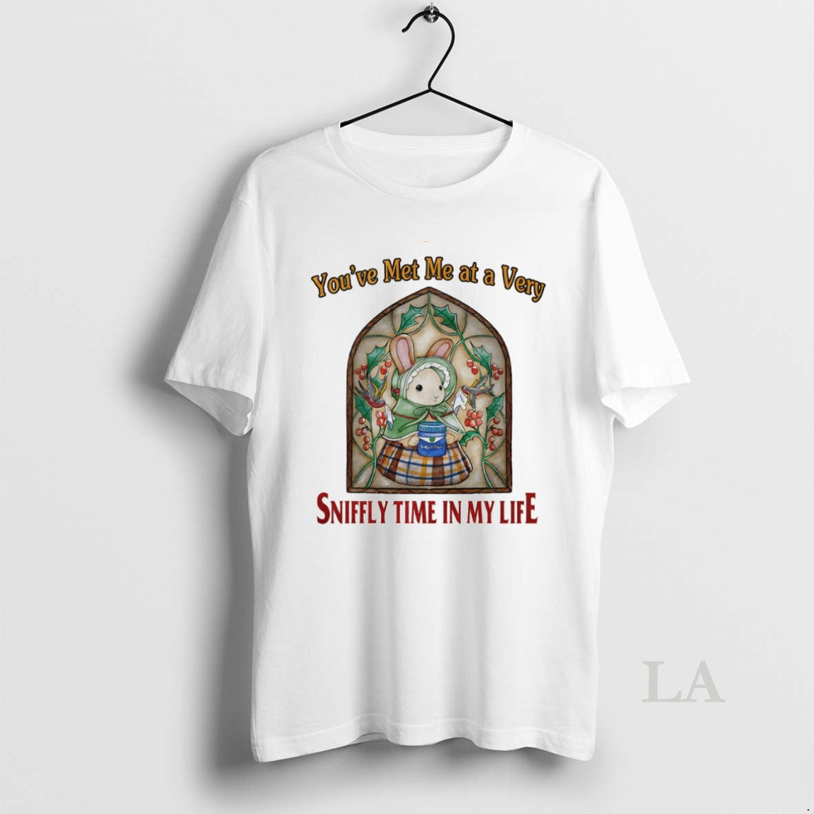 Original Bunny Youve Met Me At A Very Sniffly Time In My Life Circle T-Shirts, Hoodie, Sweatshirt | InkRitualCo.com