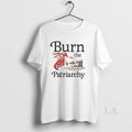 Original Burn The Patriarchy Circle T-Shirts, Hoodie, Sweatshirt | InkRitualCo.com