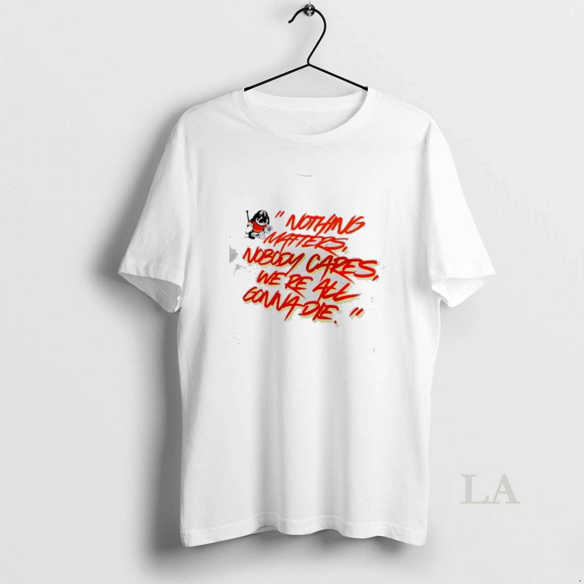 Original Calgary Flames Nothing Matters Nobody Cares Were All Gonna Die T-Shirts, Hoodie, Sweatshirt | InkRitualCo.com