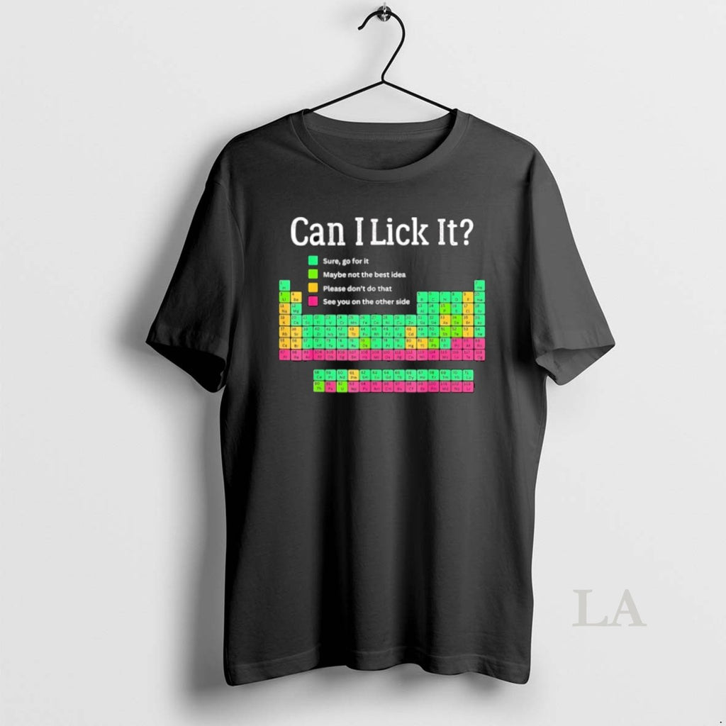 Original Can I Lick It Periodic Table T-Shirts, Hoodie, Sweatshirt | InkRitualCo.com