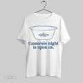 Original Casserole Night Is Upon Us T-Shirts, Hoodie, Sweatshirt | InkRitualCo.com