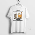 Original Cat Today Im Starting My New Life Step One Delete My Browser History T-Shirts, Hoodie, Sweatshirt | InkRitualCo.com