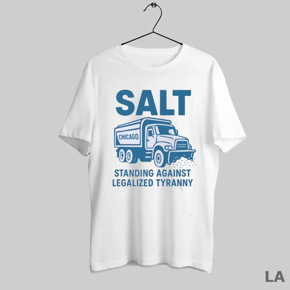 Original Chicago Salt Truck Standing Against Legalized Tyranny T-Shirts, Hoodie, Sweatshirt | InkRitualCo.com