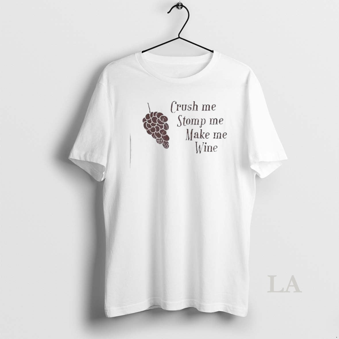 Original Crush Me Stomp Me Make Me Wine T-Shirts, Hoodie, Sweatshirt | InkRitualCo.com