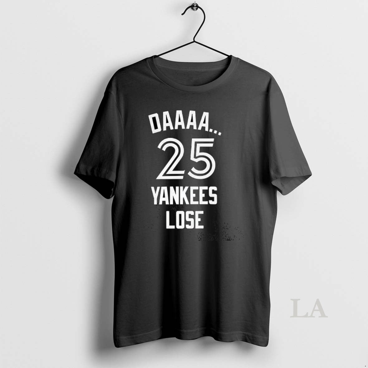 Original Daaaa 25 Yankees Lose T-Shirts, Hoodie, Sweatshirt | InkRitualCo.com
