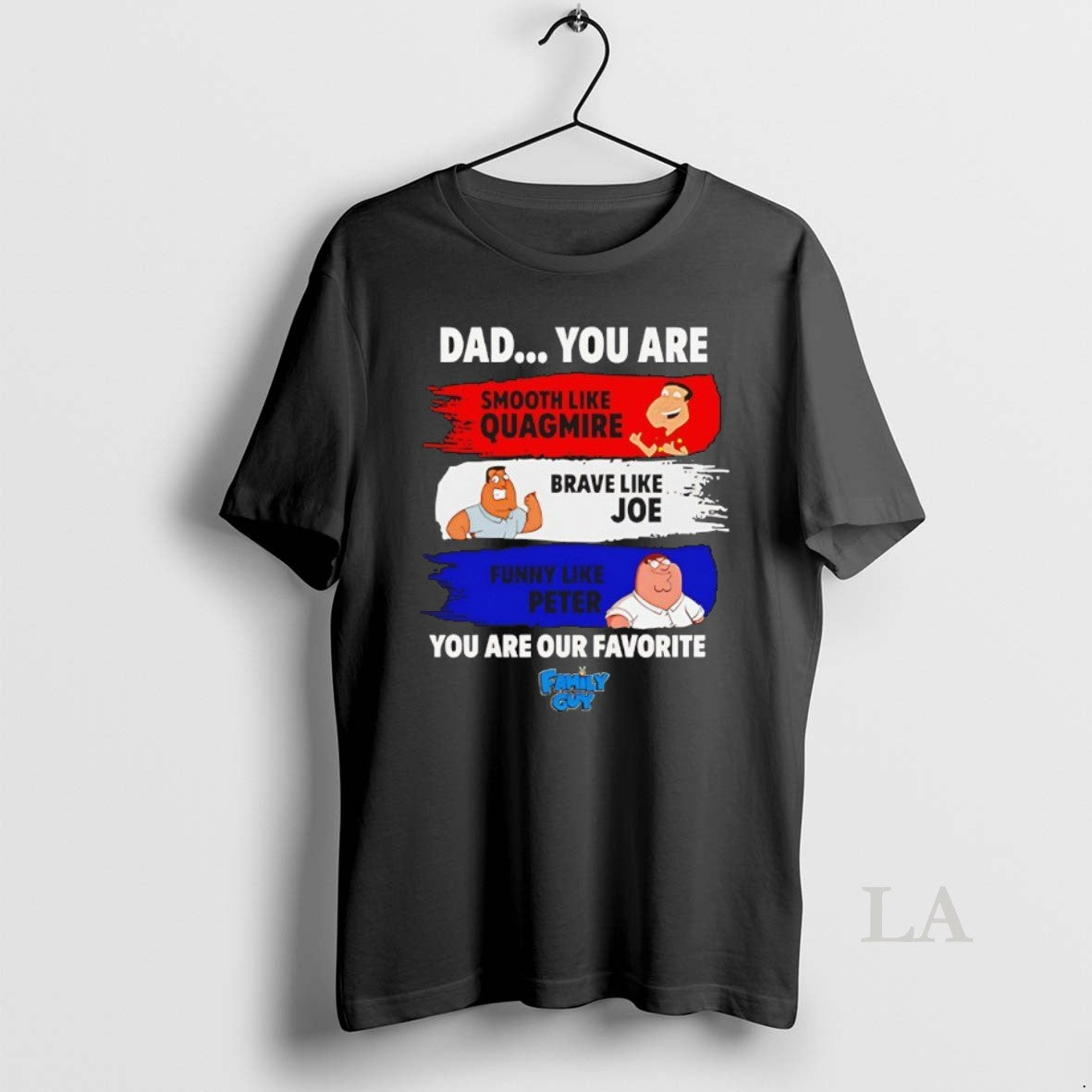 Original Dad You Are Our Favorite Family Guy T-Shirts, Hoodie, Sweatshirt | InkRitualCo.com