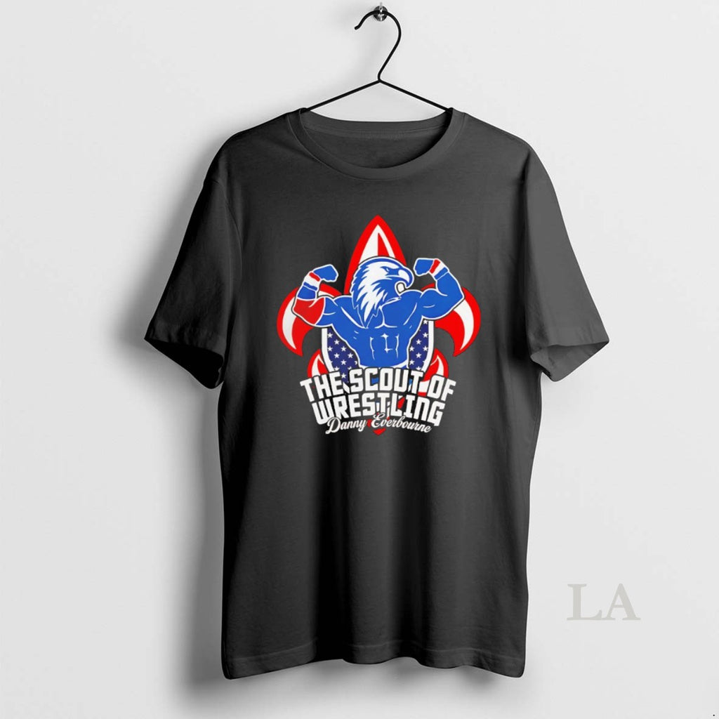 Original Danny Everbourne The Scout Of Wrestling T-Shirts, Hoodie, Sweatshirt | InkRitualCo.com