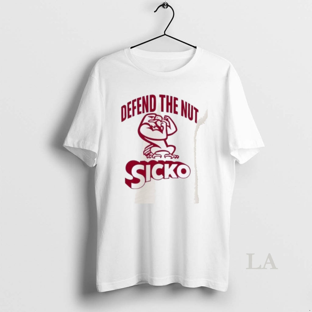 Original Defend The Nut Sicko T-Shirts, Hoodie, Sweatshirt | InkRitualCo.com