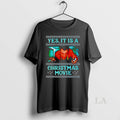 Original Die Hard Yes It Is A Christmas Movie T-Shirts, Hoodie, Sweatshirt | InkRitualCo.com