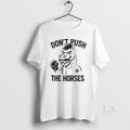 Original Dont Push The Horses Boxing 2025 T-Shirts, Hoodie, Sweatshirt | InkRitualCo.com