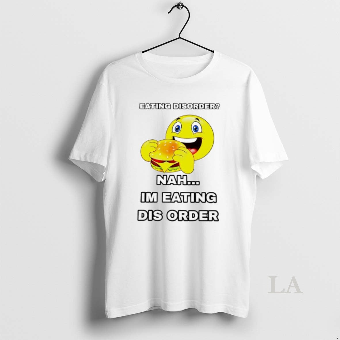 Original Emoji Burger Eating Disorder Nah Im Eating Dis Order T-Shirts, Hoodie, Sweatshirt | InkRitualCo.com