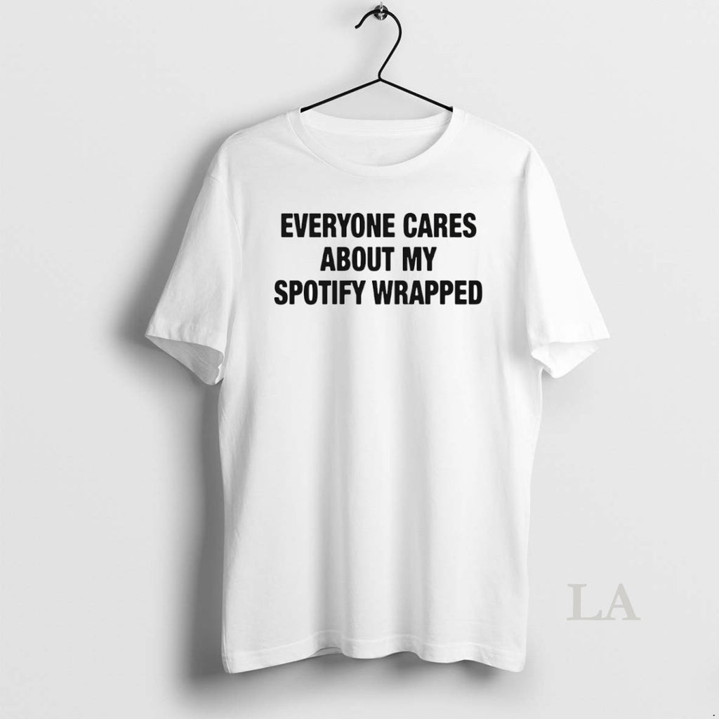 Original Everyone Cares About My Wrapped Circle T-Shirts, Hoodie, Sweatshirt | InkRitualCo.com