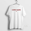 Original Flippin Champs 2025 State T-Shirts, Hoodie, Sweatshirt