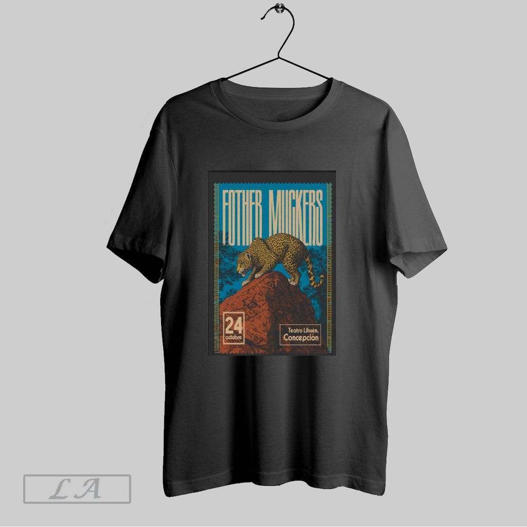 Original Fother Muckers October 24 2025 Teatro Lihuen Concepcion Poster T-Shirts, Hoodie, Sweatshirt | InkRitualCo.com