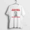 Original Frog Youre Either A Smart Fella Or A Fart Smella T-Shirts, Hoodie, Sweatshirt | InkRitualCo.com