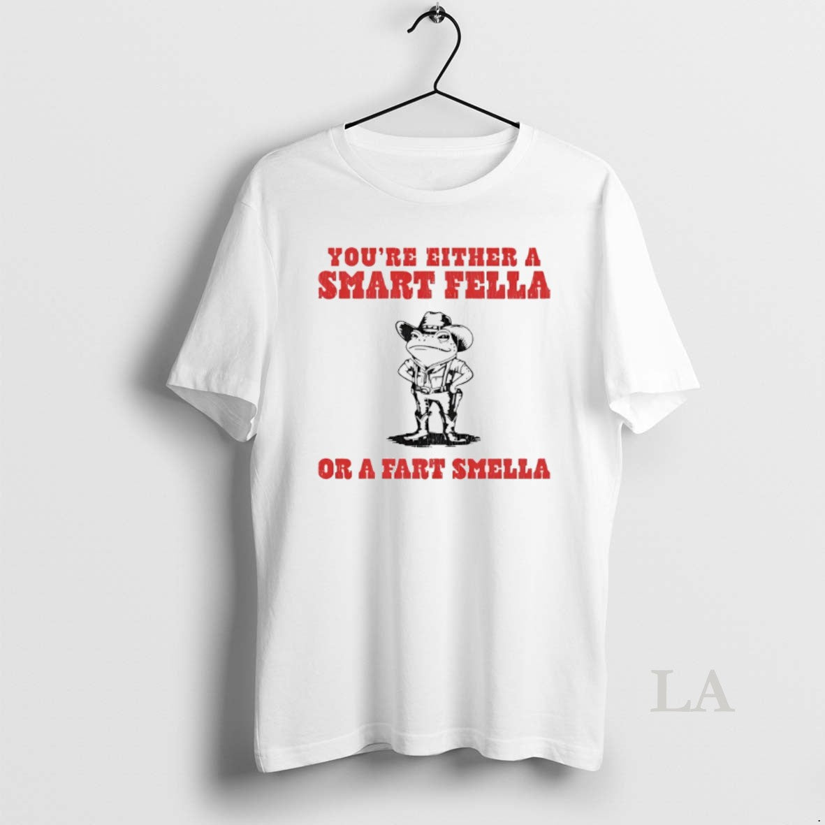 Original Frog Youre Either A Smart Fella Or A Fart Smella T-Shirts, Hoodie, Sweatshirt | InkRitualCo.com