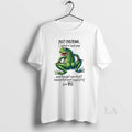 Original Frog Just Checking I Heard A Loud Pop And Thought You Might Have Pulled T-Shirts, Hoodie, Sweatshirt