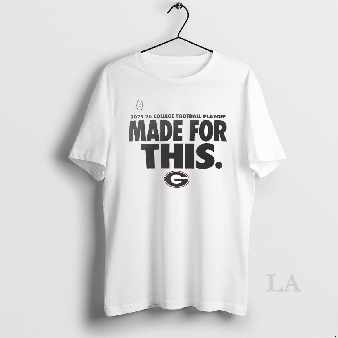 Original Georgia Bulldogs Made For This 2025 26 College Football Playoff T-Shirts, Hoodie, Sweatshirt | InkRitualCo.com