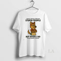Original German Shepherd I Dont Always Tolerate Stupid People But When I Do T-Shirts, Hoodie, Sweatshirt | InkRitualCo.com