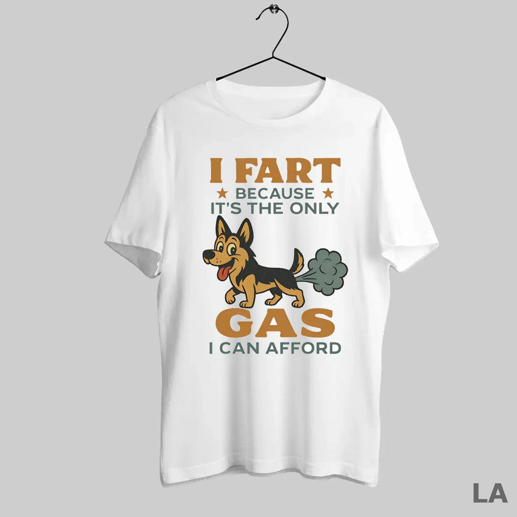 Original German Shepherd I Fart Because Its The Only Gas I Can Afford T-Shirts, Hoodie, Sweatshirt | InkRitualCo.com