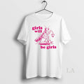 Original Girls Will Be Girls Circle T-Shirts, Hoodie, Sweatshirt | InkRitualCo.com